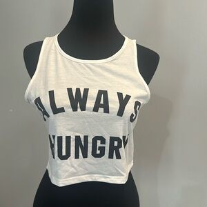 NEW White Crop Top “Always Hungry” Size Medium
